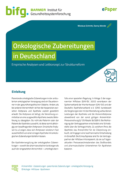 Cover Onkologische Zubereitungen in Deutschland. Empirische Analysen und Leitkonzept zur Strukturreform